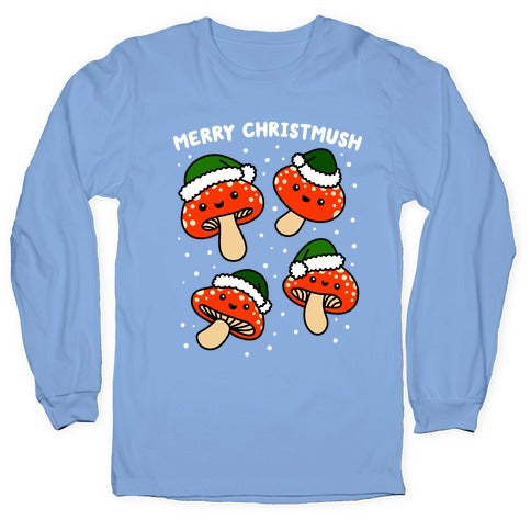 Merry Christmush Mushrooms Longsleeve Tee